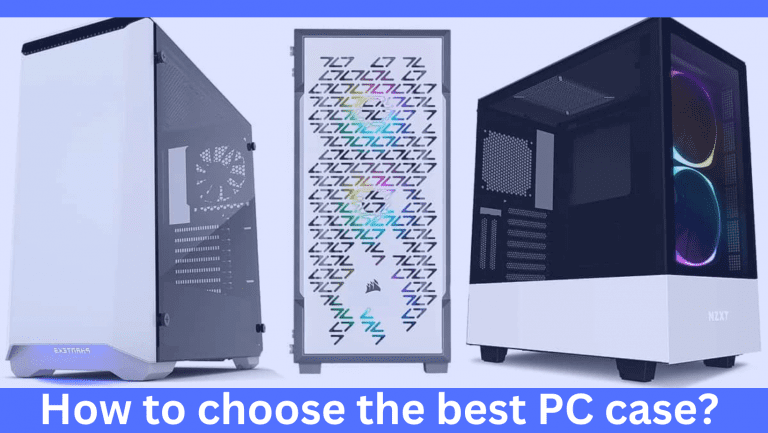 Choosing PC case for custom build