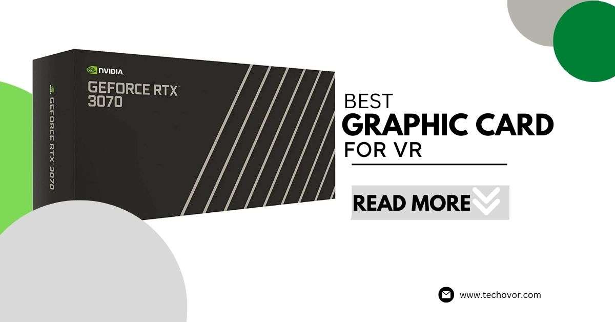 Best Graphics cards for VR