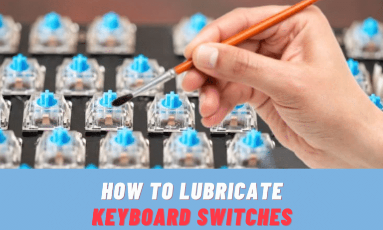 How to Lubricate Keyboard Switches